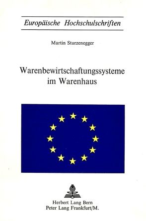 Warenbewirtschaftungssysteme im Warenhaus von Sturzenegger,  Martin