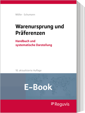 Warenursprung und Präferenzen (E-Book) von Moeller,  Thomas, Schumann,  Gesa