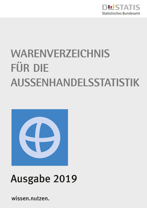 Warenverzeichnis für die Außenhandelsstatistik 2019 – Buchausgabe