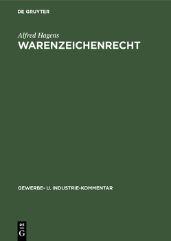 Warenzeichenrecht von Hagens,  Alfred