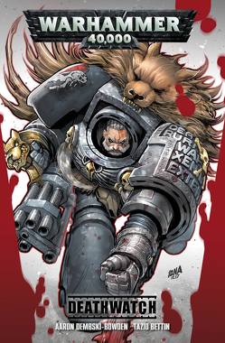 Warhammer 40.000: Deathwatch von Bettin,  Tazio, Dembski-Bowden,  Aaron, Kronsbein,  Bernd