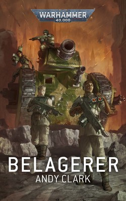 Warhammer 40.000 – Belagerer von Clark,  Andy, Jensen,  Bent