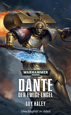 Warhammer 40.000 – Dante von Haley,  Guy, Wiederspohn,  Anthea