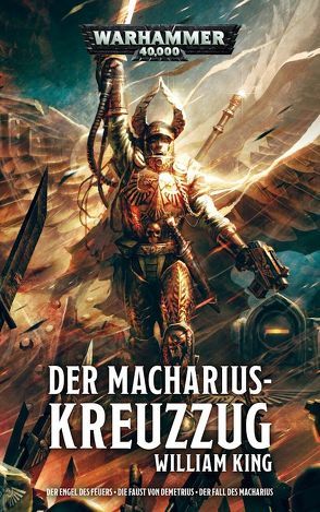 Warhammer 40.000 – Der Macharius-Kreuzzug von King,  William, Roesner,  Tobias