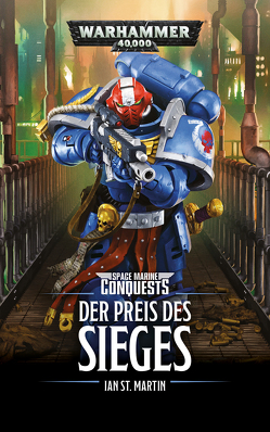 Warhammer 40.000 – Der Preis des Sieges von Jensen,  Bent, St. Martin,  Ian