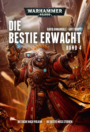 Warhammer 40.000 – Die Bestie erwacht 4 von Annandale,  David, Behrenbruch,  Stefan, Thorpe,  Gav