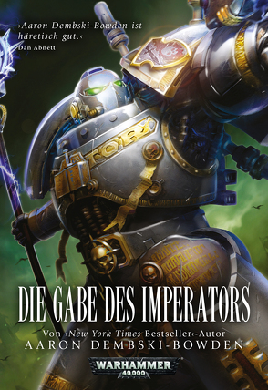 Warhammer 40.000 – Die Gabe des Imperators von Behrenbruch,  Stefan, Dembski-Bowden,  Aaron