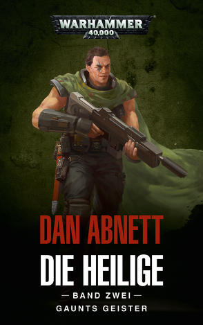 Warhammer 40.000 – Die Heilige Band 02 von Abnett,  Dan, Jentzsch,  Christian