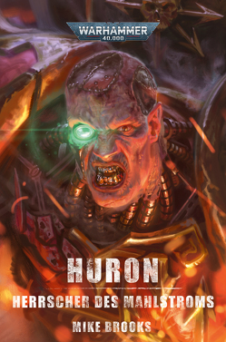 Warhammer 40.000 – Huron von Brooks,  Mike, Hausmayer,  Birgit