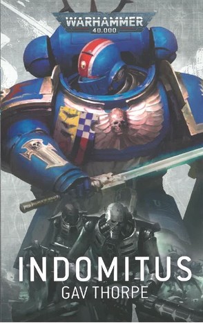 Warhammer 40.000 – Indomitus von Hausmayer,  Birgit, Thorpe,  Gav