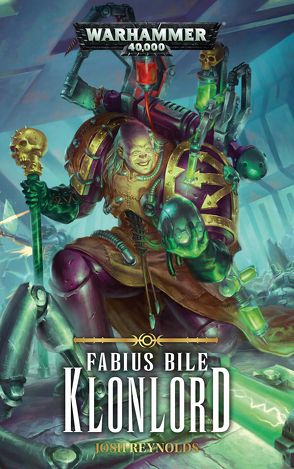 Warhammer 40.000 – Klonlord von Reynolds,  Josh, Sterz,  Simon