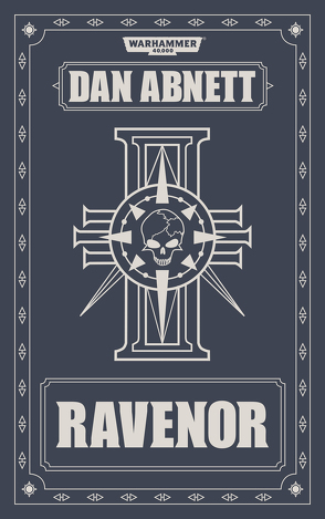 Warhammer 40.000 – Ravenor Inquisitor von Abnett,  Dan, Behrenbruch,  Stefan