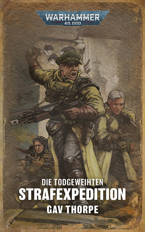 Warhammer 40.000 – Strafexpedition von Boros,  Michael, Thorpe,  Gav