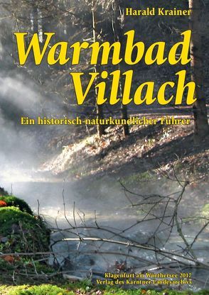 Warmbad Villach von Krainer,  Harald