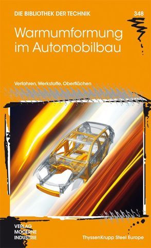 Warmumformung im Automobilbau