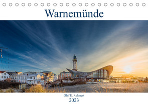 Warnemünde by Olaf Rehmert (Tischkalender 2023 DIN A5 quer) von E. Rehmert,  Olaf