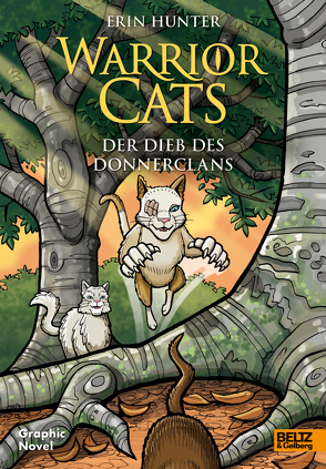 Warrior Cats – Der Dieb des DonnerClans von Barry,  James L, Hunter,  Erin, Jolley,  Dan, Knese,  Petra