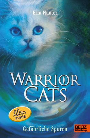 Warrior Cats. Die Prophezeiungen beginnen – Gefährliche Spuren von Hunter,  Erin, Korte,  Melanie, Schlick,  Bente