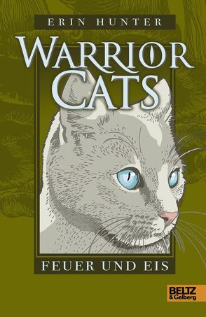 Warrior Cats. Feuer und Eis von Hunter,  Erin, Weimann,  Klaus