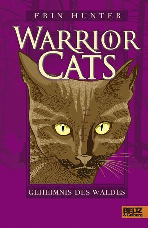 Warrior Cats. Geheimnis des Waldes von Hunter,  Erin, Weimann,  Klaus