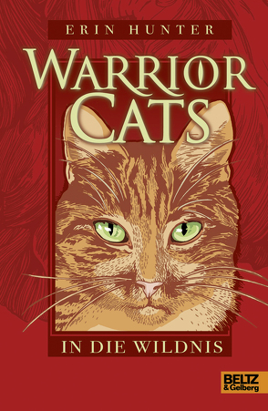 Warrior Cats. In die Wildnis von Hunter,  Erin, Weimann,  Klaus