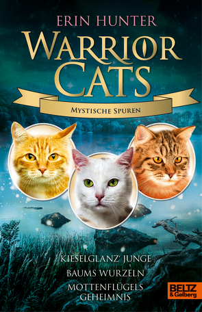 Warrior Cats – Mystische Spuren von Baisch,  Alexandra, Hunter,  Erin