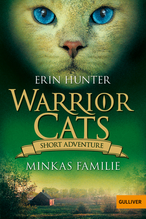 Warrior Cats – Short Adventure – Minkas Familie von Hunter,  Erin