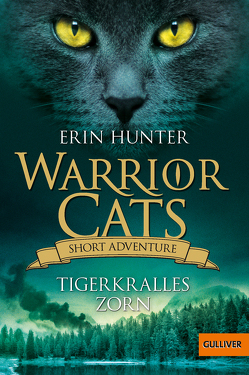 Warrior Cats – Short Adventure – Tigerkralles Zorn von Hunter,  Erin, Knese,  Petra