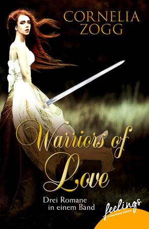 Warriors of Love 1-3 von Zogg,  Cornelia