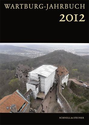 Wartburg-Jahrbuch 2012 von Wartburg-Stiftung