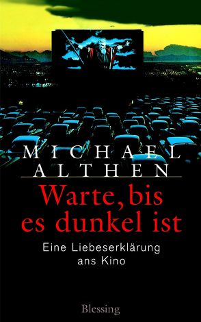 Warte, bis es dunkel ist von Althen,  Michael