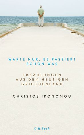 Warte nur, es passiert schon was von Hildebrand,  Birgit, Ikonomou,  Christos