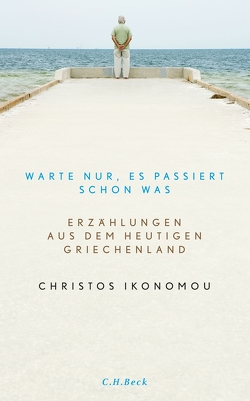 Warte nur, es passiert schon was von Hildebrand,  Birgit, Ikonomou,  Christos