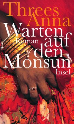 Warten auf den Monsun von Anna,  Threes, Hüsmert,  Waltraud