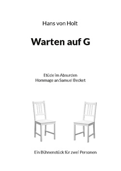 Warten auf G von von Holt,  Hans