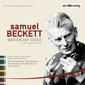 „Warten auf Godot“ und andere Werke von Beckett,  Samuel, Bruckmaier,  Karl, Gerhardt,  Ulrich, Goerke,  Marie-Luise, Köhler,  Barbara, Kortner,  Fritz, Lauterbach,  Ulrich, Plamper,  Paul, Rühmann,  Heinz, Tophoven,  Elmar, Whitelaw,  Billie, Wuttke,  Martin