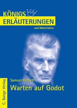 Warten auf Godot – Waiting for Godot von Samuel Beckett. Textanalyse und Interpretation. von Beckett,  Samuel, Herforth,  Maria F