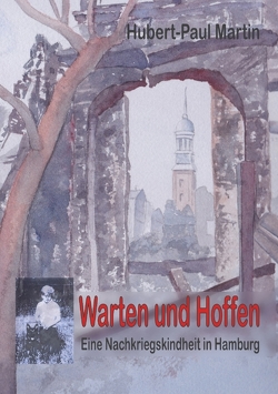 Warten und Hoffen von Lübon,  Angelika, Martin,  Hubert-Paul