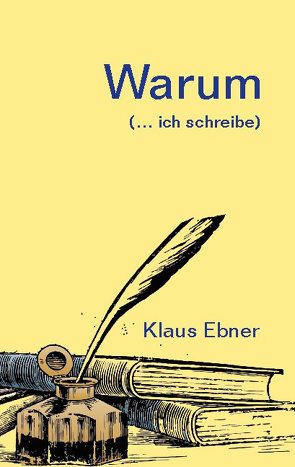 Warum von Ebner,  Klaus