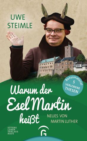 Warum der Esel Martin heißt von Steimle,  Uwe