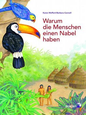 Warum die Menschen einen Nabel haben von Connell,  Barbara, Meffert,  Karen