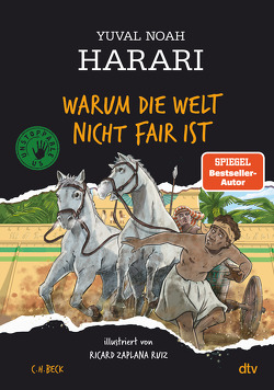 Warum die Welt nicht fair ist von Harari,  Yuval Noah, Niehaus,  Birgit, Zaplana Ruiz,  Ricard