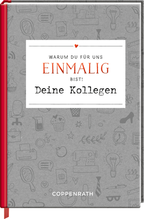 Warum du für uns einmalig bist! – Deine Kollegen