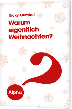 Warum eigentlich Weihnachten? von Gumbel,  Nicky