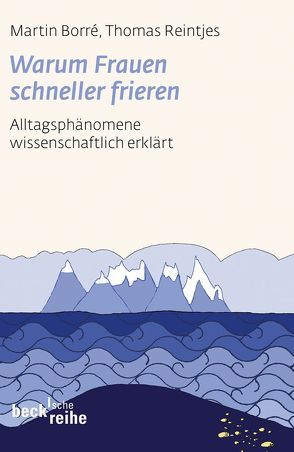 Warum Frauen schneller frieren von Borré,  Martin, Reintjes,  Thomas