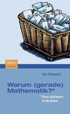 Warum (gerade) Mathematik? von Höfner,  Harald, Post,  Brigitte, Stewart,  Ian