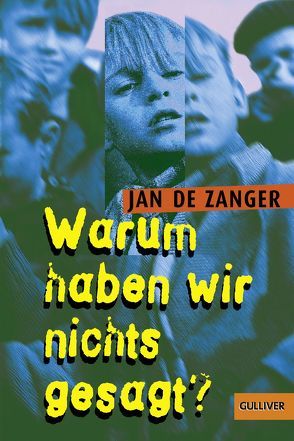 Warum haben wir nichts gesagt? von Anrich Verlag, Erdorf,  Rolf, Zanger,  Jan de