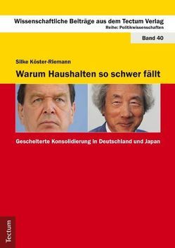 Warum Haushalten so schwer fällt von Köster-Riemann,  Silke