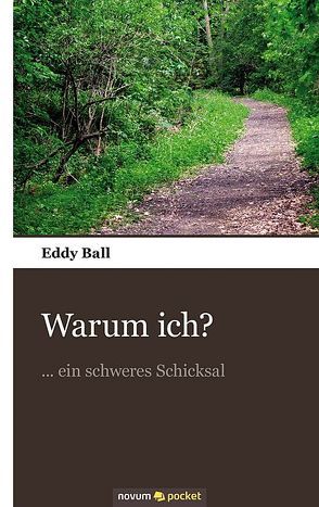 Warum ich? von Ball,  Eddy