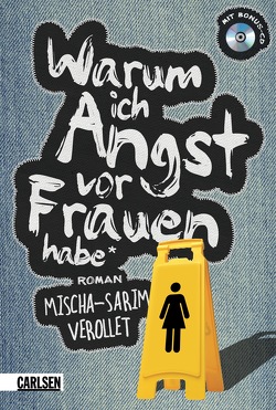 Warum ich Angst vor Frauen habe von Vérollet,  Mischa-Sarim